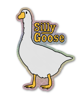 Silly Goose Sticker